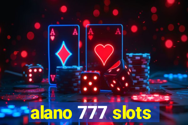 alano 777 slots